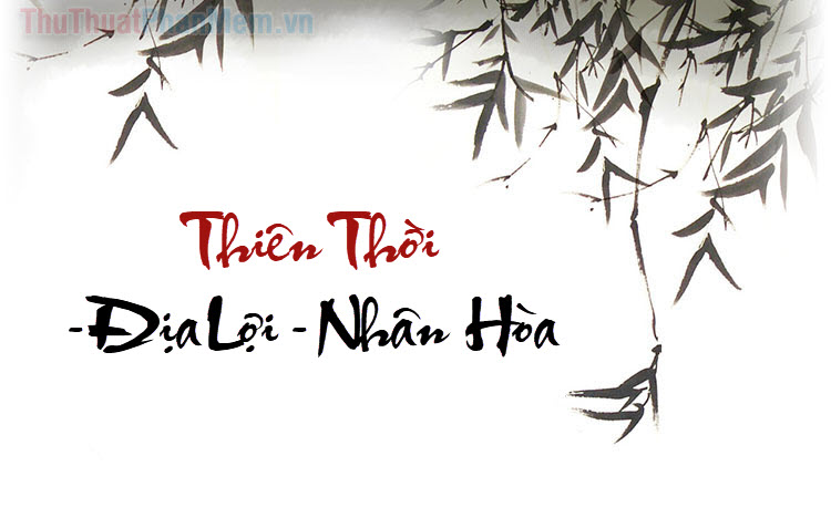 Khái niệm Thiên – Địa – Nhân hợp nhất 天人合一